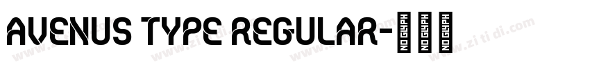 Avenus Type Regular字体转换